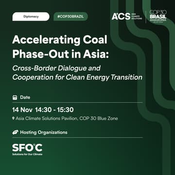 Cover Image for Accelerating Coal Phase-Out in Asia: Cross-Border Dialogue and Cooperation for Clean Energy Transition