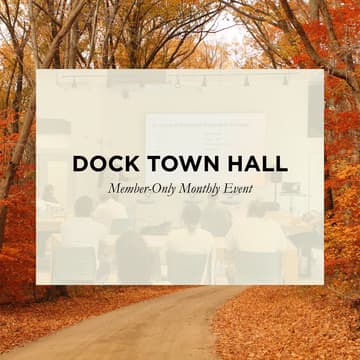 Cover Image for DOCK Town Hall [Members Only]