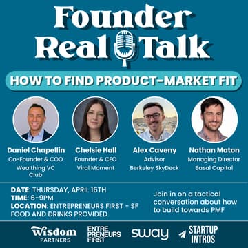 Cover Image for Founder Real Talk @ EF - How to Find Product-Market Fit