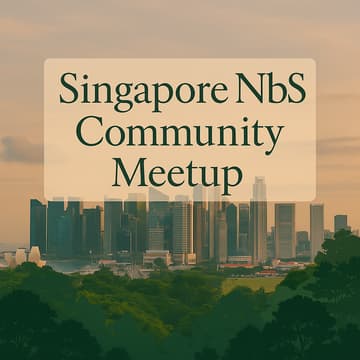 Cover Image for Singapore NbS Community Meetup