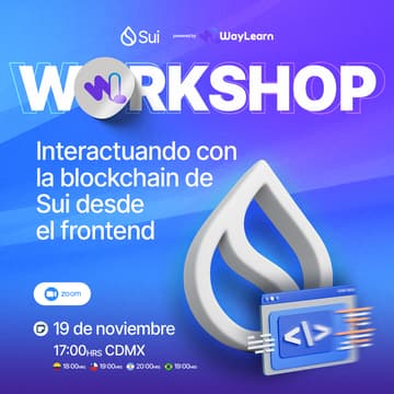 Cover Image for Workshop: Interactuando con la blockchain de Sui desde el frontend