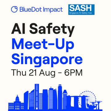 Cover Image for AI Safety Meet-Up Singapore