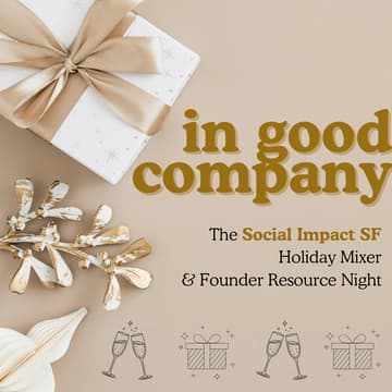 Cover Image for Social Impact SF Holiday Mixer & Resource Night