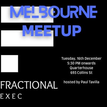Cover Image for Melbourne Fractional Exec Community Meetup