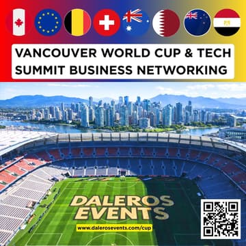 Cover Image for 🇨🇦 ⚽ Vancouver World Cup & Tech Summit Networking — Professionals • Entrepreneurs • Corporate Leaders 🇧🇪🇦🇺🇨🇭🇶🇦🇳🇿🇪🇬