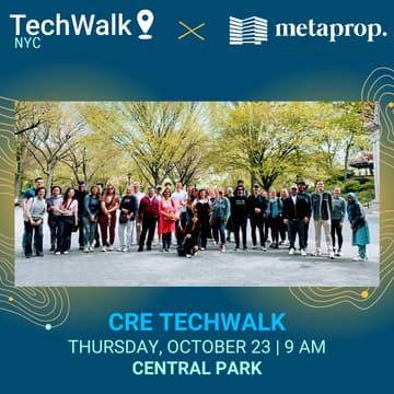 Cover Image for CRE TechWalk | NYC, 10/23 w/ MetaProp