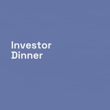Cover Image for Investor Dinner