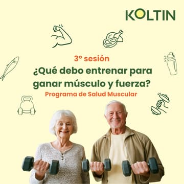 Cover Image for 3° sesión virtual ¿Qué ejercicio físico debo hacer para ganar músculo y estar más fuerte? 💪 Koltin