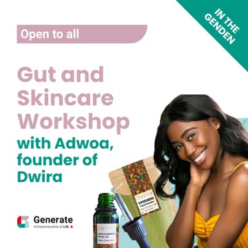 Cover Image for LSE Welcome Week: Gut and Skincare Workshop