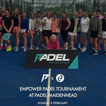 Cover Image for Empower Padel Intermediates Tournament at Padel Maidenhead (Playtomic level 2.5+)