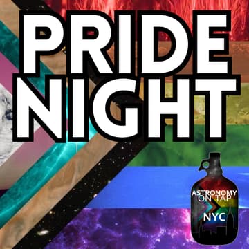 Cover Image for Astro on Tap NYC 174: Pride Night