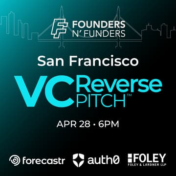 Cover Image for Founders N' Funders: SF VC Reverse Pitch