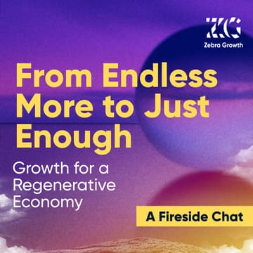 Cover Image for From Endless More to Just Enough: Stories for a Regenerative Economy