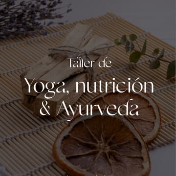 Cover Image for Taller de Yoga, nutrición y Ayurveda