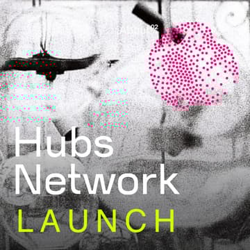 Cover Image for Hubs Network Launch