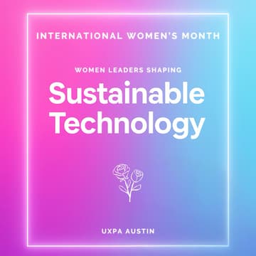 Cover Image for Shaping Sustainable Technology Panel x International Women’s Month