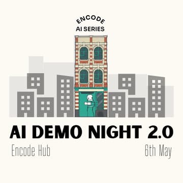 Cover Image for Encode AI Demo Night 2.0