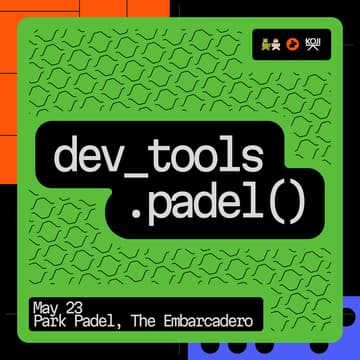 Cover Image for dev_tools.padel() — VC and devtool founder community event