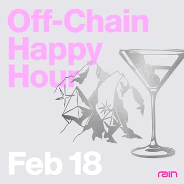 Cover Image for Off-Chain Happy Hour with Rain and Tria