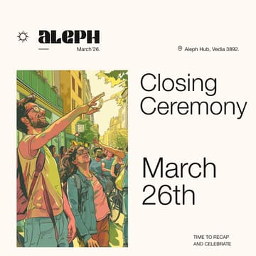 Cover Image for Closing Ceremony - Aleph March '26