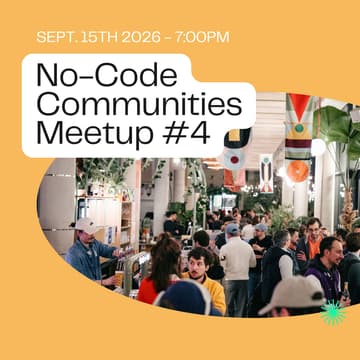 Cover Image for No-Code Communities Meetup #4