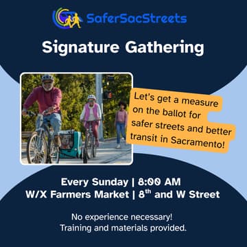 Cover Image for Safer Sac Streets Signature Gathering: W/X Farmers Market (First Shift)