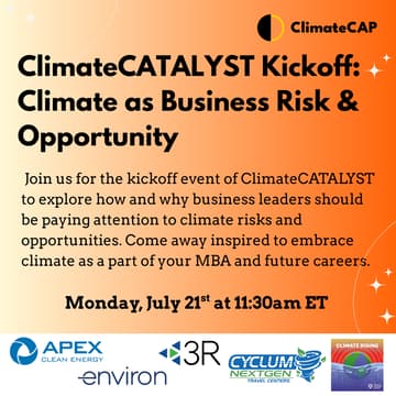 Cover Image for ClimateCATALYST Kickoff: Climate as Business Risk and Business Opportunity