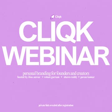 Cover Image for Cliqk Webinar by Cliqk: How to grow your personal brand with Ilias Anwar, Nila Makhfi , Jessica Lam and Pavan Kumar.