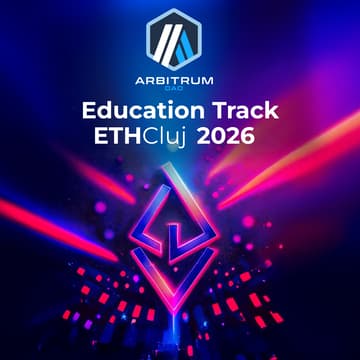 Cover Image for 🎓 Arbitrum Education Track Workshops at ETHCluj 2026🧑‍💻