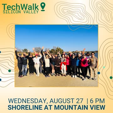 Cover Image for TechWalk | Silicon Valley, 8/27