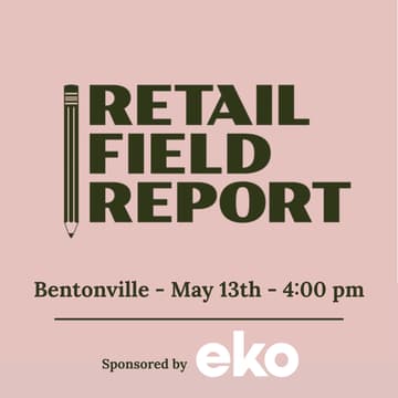 Cover Image for Retail Field Report LIVE, sponsored by eko