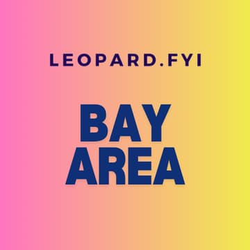 Cover Image for Leopard.FYI Bay Area Low Key Hang: San Carlos