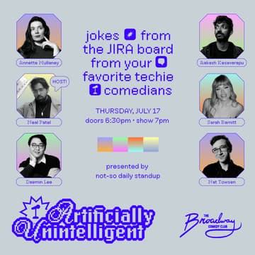 Cover Image for Artificially Un-Intelligent: NYC Tech Comedy Show (July)