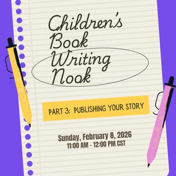 Cover Image for Children's Book Writing Nook - Part 3 (Publishing your Story)