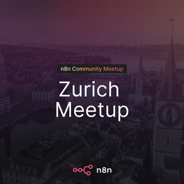 Cover Image for n8n Zurich Community Meetup