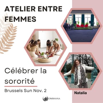 Cover Image for ✨Atelier entre femmes: célébrer la sororité ✨