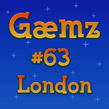Cover Image for Gæmz Meetup #63 (London)