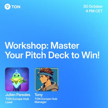 Cover Image for Workshop: Master Your Pitch Deck to Win｜TON Europe