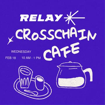Cover Image for relay crosschain cafe