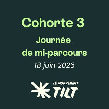 Cover Image for [Cohorte 3] Journée de mi-parcours Tilt'Odyssée