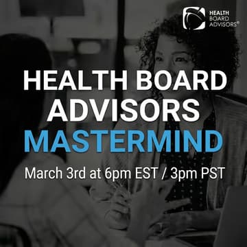 Cover Image for Health Board Advisors Mastermind