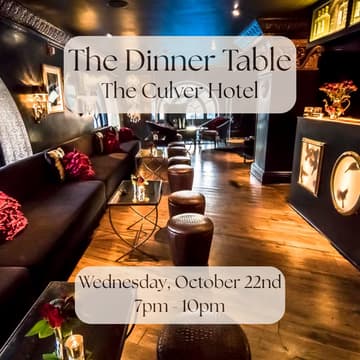 Cover Image for The Dinner Table: Cocktail Mixer at Culver Hotel (Culver City)