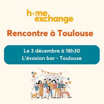 Cover Image for Rencontre Homexchange Toulouse 🎉