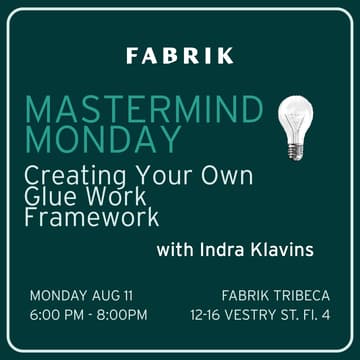 Cover Image for Fabrik's Mastermind Monday: Creating Your Own Glue Work Framework