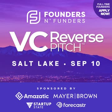 Cover Image for Founders N’ Funders: Salt Lake City VC Reverse Pitch