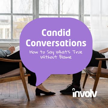 Cover Image for Candid Conversation Skills – How to Say What’s True Without Blame