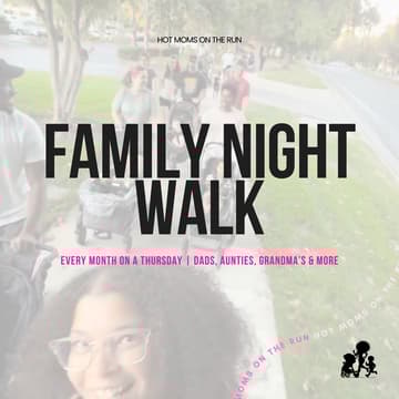Cover Image for Hot Moms Family Night Walk