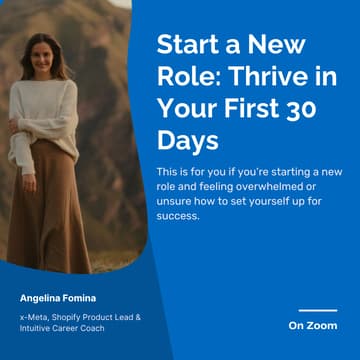 Cover Image for Start a New Role & Thrive: Your First 90 Days