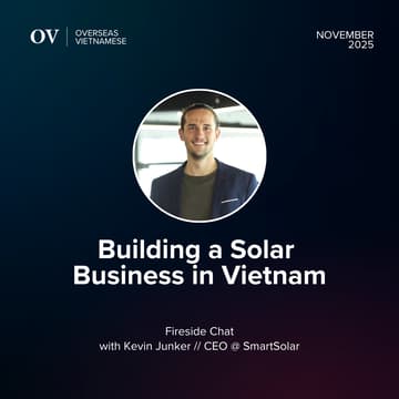 Cover Image for Fireside Chat: Building a Solar Business in Vietnam