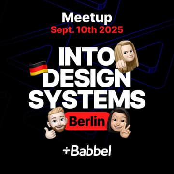 Cover Image for Into Design Systems at Babbel - Berlin, Germany - All About Accessibility